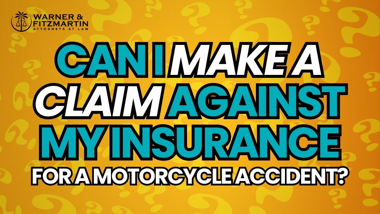 Can I Make a Claim Against My Own Insurance for a Motorcycle Accident?