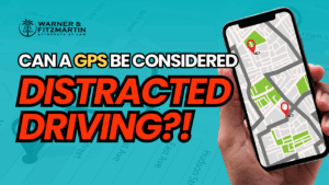 Can Using a GPS or Navigation App Be Considered Distracted Driving