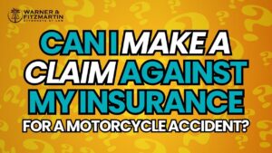 Can I Make a Claim Against My Own Insurance for a Motorcycle Accident