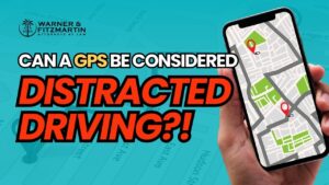 Can Using a GPS or Navigation App Be Considered Distracted Driving